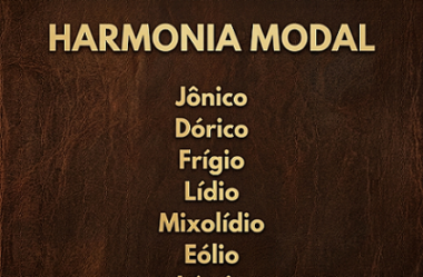 Harmonia Modal: Entenda o Campo Harmônico dos Modos Gregos e a Harmonia Quartal
